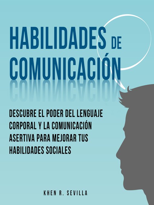 Title details for Habilidades De Comunicación by Khen R. Sevilla - Available